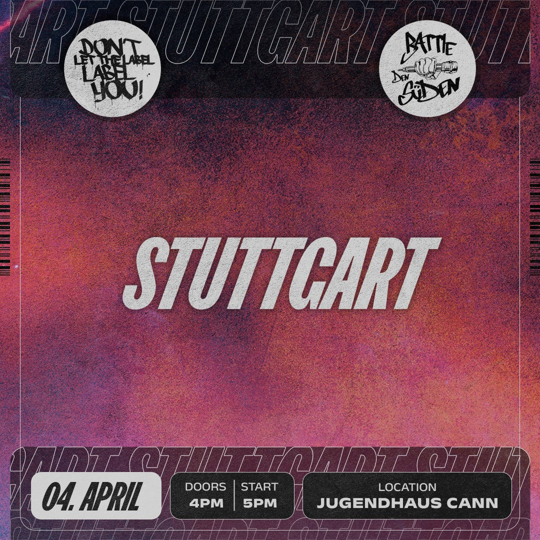 Battle den Süden X DLTLLY | 04.04.26 | das CANN Jugendhaus | STUTTGART