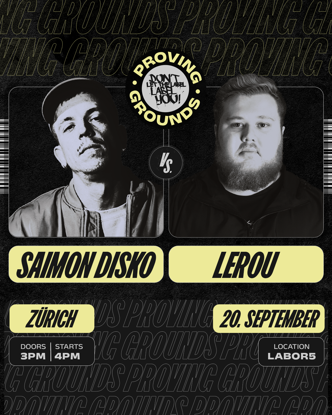 PROVING GROUNDS SCHWEIZ | 20.09. | LABOR5 | ZÜRICH